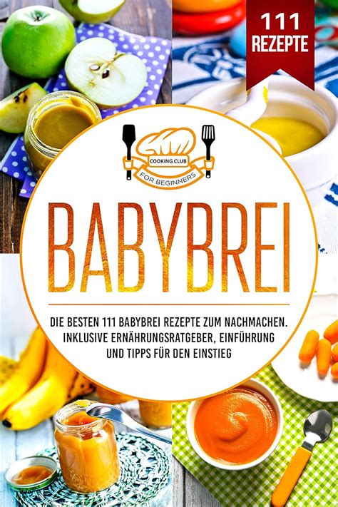 Infografik: Empfehlungen für die Einführung von Babybrei und die Auswahl von Obstsorten
