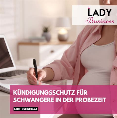 Schema des Kündigungsschutzes für Schwangere in der Probezeit