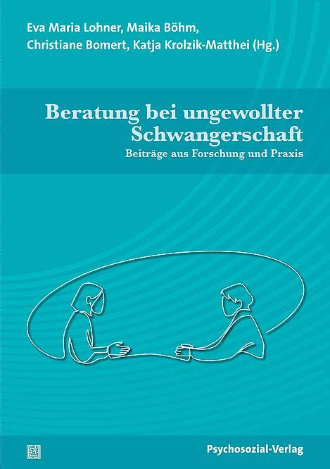 Schema zur Entscheidungsfindung bei ungewollter Schwangerschaft mit verschiedenen Einflussfaktoren und Beratungsangeboten